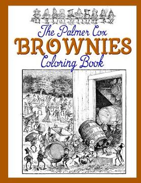 portada The Palmer Cox BROWNIES Coloring Book (en Inglés)