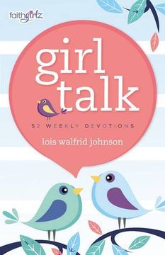 portada Girl Talk: 52 Weekly Devotions (Faithgirlz) (en Inglés)