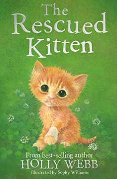 portada The Rescued Kitten (Holly Webb Animal Stories)