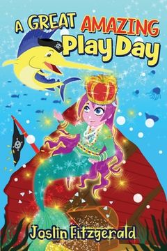 portada A Great Amazing Play Day (en Inglés)