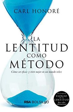 portada La Lentitud Como Método (Bolsillo) (no Ficcion) (in Spanish)