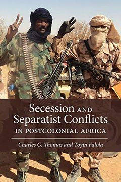 portada Secession and Separatist Conflicts in Postcolonial Africa (Africa: Missing Voices) (en Inglés)