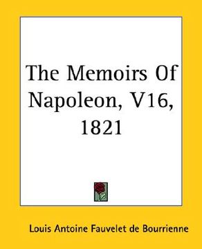 portada the memoirs of napoleon, v16, 1821 (in English)