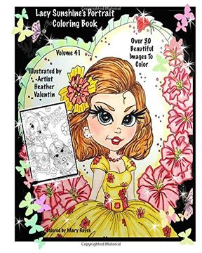 portada 41: Lacy Sunshine's Portrait Coloring Book: Volume 41 (Lacy Sunshine's Coloring Books)