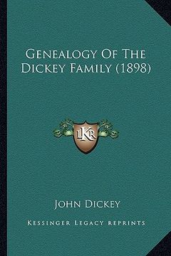 portada genealogy of the dickey family (1898) (en Inglés)