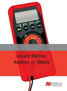 portada CIRCUIT ELEC AUX VEHICULO 2012 Libro Cat (Electromecánica de Vehículos Automóviles) (in Catalá)
