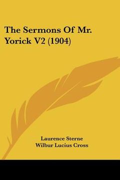 portada the sermons of mr. yorick v2 (1904) (en Inglés)