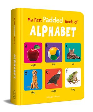 portada My First Padded Book of Alphabet: Early Learning Padded Board Books for Children (en Inglés)