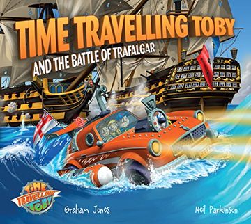 portada Time Travelling Toby and the Battle of Trafalgar (en Inglés)