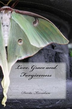 portada Love, Grace and Forgiveness (en Inglés)