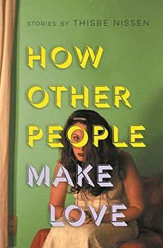 portada How Other People Make Love (Made in Michigan Writers Series) (en Inglés)