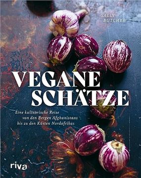 portada Vegane Schätze: Eine Faszinierende Reise Durch den Mittleren Osten. Über 90 Authentische Rezepte: Hummus, Falafel, Börek, Biryani, Tajine. Ohne Tierische Produkte (in German)