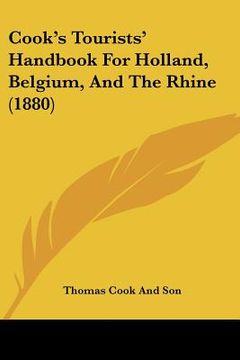 portada cook's tourists' handbook for holland, belgium, and the rhine (1880) (en Inglés)