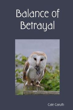 portada Balance of Betrayal (en Inglés)