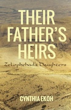portada Their Father's Heirs: Zelophehad's Daughters (en Inglés)