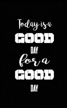 portada Today is a good day for a good day (in English)