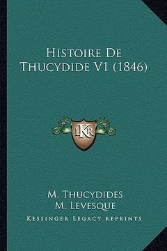 portada Histoire De Thucydide V1 (1846) (en Francés)