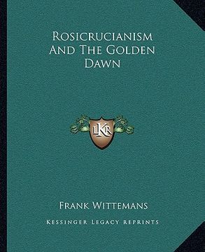 portada rosicrucianism and the golden dawn (en Inglés)