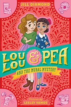 portada Lou lou and pea and the Mural Mystery (Lou lou & Pea) (in English)