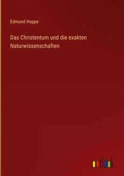 portada Das Christentum und die exakten Naturwissenschaften (in German)