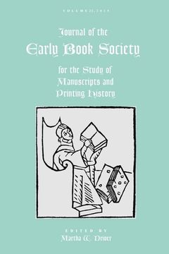 portada Journal of the Early Book Society Vol 22: For the Study of Manuscripts and Printing History