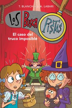 portada El Caso del Truco Imposible (Serie los Buscapistas 12) (in Spanish)