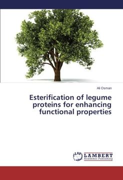 portada Esterification of legume proteins for enhancing functional properties
