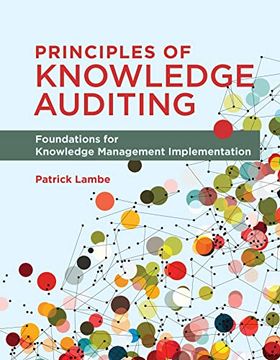 portada Principles of Knowledge Auditing: Foundations for Knowledge Management Implementation (en Inglés)
