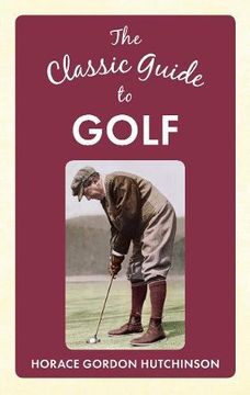 portada The Classic Guide to Golf (en Inglés)