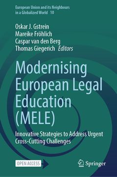 portada Modernising European Legal Education (Mele): Innovative Strategies to Address Urgent Cross-Cutting Challenges (en Inglés)