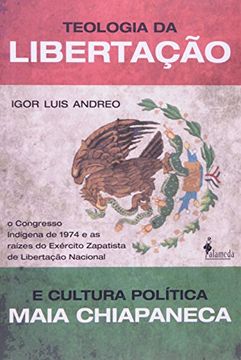 portada Teologia da Libertação. E Cultura Política Maia Chiapaneca (Em Portuguese do Brasil)