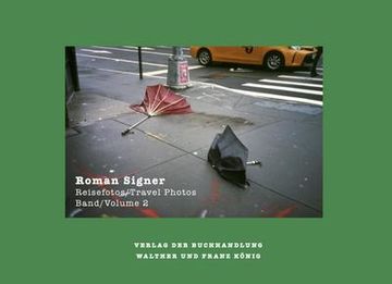 portada Roman Signer - Reisefotos/Travel Photos 1991- 2022