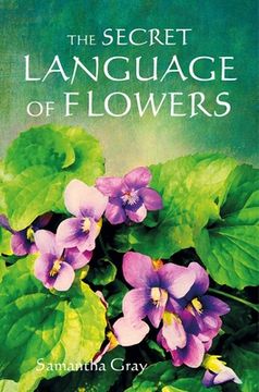 portada The Secret Language of Flowers (en Inglés)
