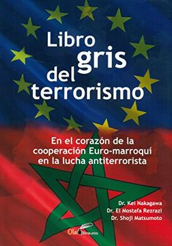 portada Libro gris del terrorismo: En el corazón de la cooperación Euro-marroquí en la lucha contra el terrorismo