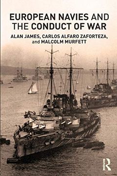 portada European Navies and the Conduct of war (in English)