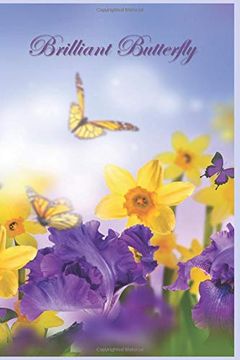 portada Brilliant Butterfly: 124 Page Softcover, has Lined Pages With a Border, College Rule Composition (6” x 9 “). 4 Purple Yellow 