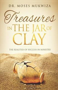 portada Treasures in the Jar of Clay: The Reality of Ministry (en Inglés)