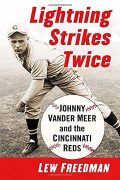 portada Lightning Strikes Twice: Johnny Vander Meer and the Cincinnati Reds (en Inglés)