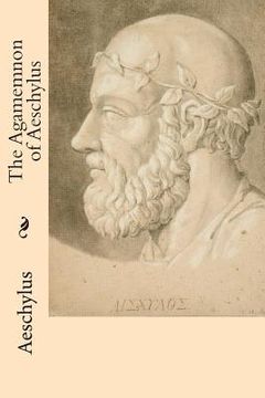 portada The Agamemnon of Aeschylus (in English)