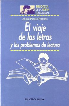 portada El Viaje De Las Letras Y Los Problemas De Lectura