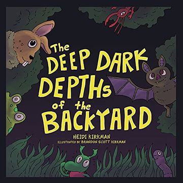 portada The Deep Dark Depths of the Backyard (en Inglés)