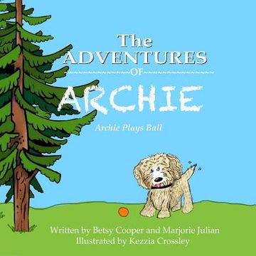 portada The Adventures of Archie: Archie Swallows A Ball