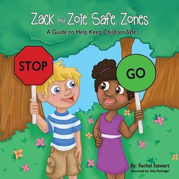portada Zack and Zoie Safe Zones: A Guide to Help Keep Children Safe (en Inglés)
