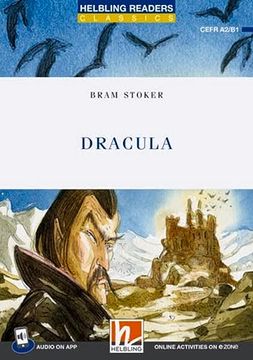 portada Dracula + app + E-Zone: Helbling Readers Blue Series / Level 4 (A2/ b1) (en Inglés)