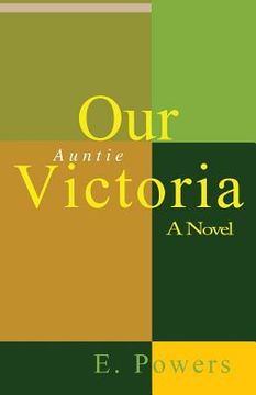 portada Our Auntie Victoria a Novel (en Inglés)