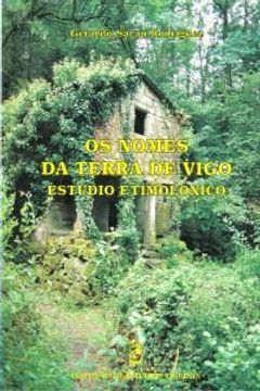 portada Os Nomes da Terra de Vigo: Estudio Etimolóxico
