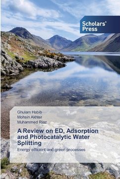 portada A Review on ED, Adsorption and Photocatalytic Water Splitting (en Inglés)