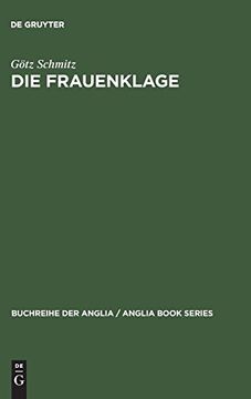 portada Die Frauenklage: Studien zur Elegischen Verserz Hlung in der Englischen Literatur des sp Tmittelalters und der Renaissance (in German)