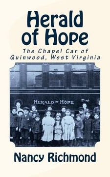 portada Herald of Hope: The Chapel Car of Quinwood, West Virginia (en Inglés)
