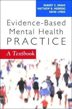 portada Evidence-Based Mental Health Practice: A Textbook (Norton Professional Books (Paperback)) (en Inglés)